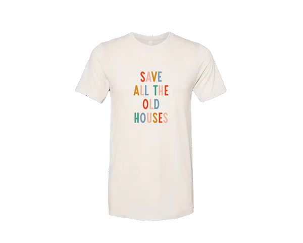 Save All the Old Houses Unisex Natural Triblend Tee